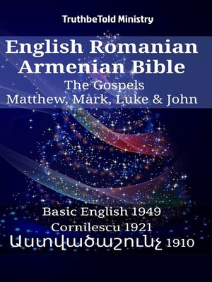 cover image of English Romanian Armenian Bible--The Gospels--Matthew, Mark, Luke & John